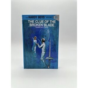 Hardy Boys 21: the Clue of the Broken Blade by Franklin W. Dixon (1942,...